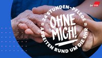 Grafik der Informationskampagne "24-Stunden-Pflege: Arbeiten rund um